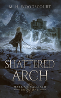 Shattered Arch