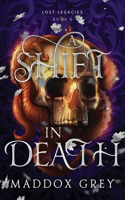 Shift in Death