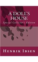 A Doll's House: Special Collector's Edition: Special Collector's Edition