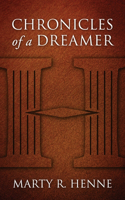 Chronicles of a Dreamer