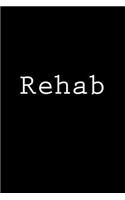 Rehab