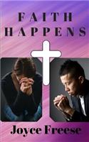 Faith Happens