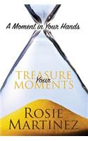 Treasure Your Moments