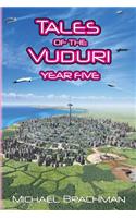 Tales of the Vuduri: Year Five