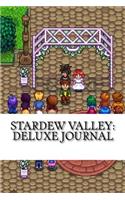 Stardew Valley: Deluxe Journal: An Unofficial Stardew Valley Journal