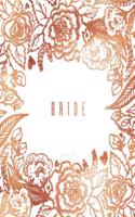 Bride Journal Notebook: Bridal Party Gifts, Faux Rose Gold Floral Monogram