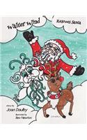 Walter Wind Rescues Santa