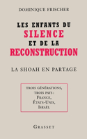 Les enfants du silence et de la reconstruction