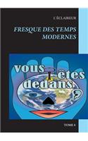 Fresque des temps modernes