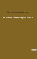 Le monde céleste ou plan mental