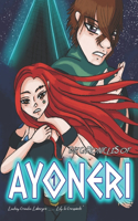 Chronicles of Ayoneri - Volume 1