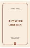 Le Pasteur Chrétien