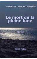 mort de la pleine lune