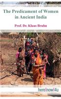 Predicament of Women in Ancient India