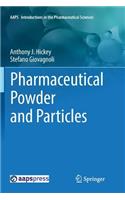 Pharmaceutical Powder and Particles