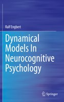 Dynamical Models in Neurocognitive Psychology