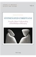 Hyphenated Christians