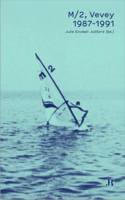 M/2, Vevey 1987-1991