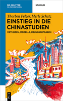 Einstieg in Die Chinastudien: Methoden, Modelle, Übungsaufgaben