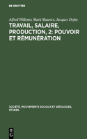 Travail, salaire, production, 2