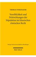 Vererblichkeit und Drittwirkungen der Stipulation im klassischen romischen Recht