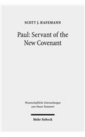 Paul: Servant of the New Covenant