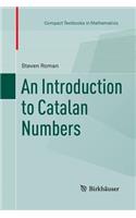 Introduction to Catalan Numbers