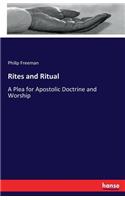 Rites and Ritual: A Plea for Apostolic Doctrine and Worship