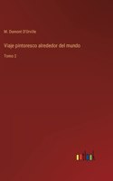 Viaje pintoresco alrededor del mundo