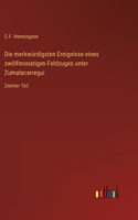 merkwürdigsten Ereignisse eines zwölfmonatigen Feldzuges unter Zumalacarregui: Zweiter Teil