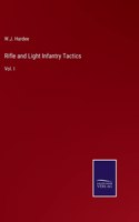 Rifle and Light Infantry Tactics