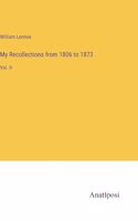 My Recollections from 1806 to 1873