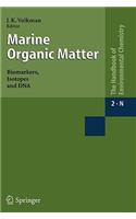 Marine Organic Matter: Biomarkers, Isotopes and DNA