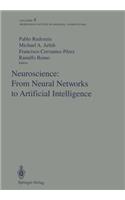 Neuroscience: From Neural Networks to Artificial Intelligence