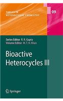 Bioactive Heterocycles III