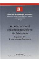 Arbeitsmarkt Und Arbeitsplatzgestaltung Fuer Behinderte