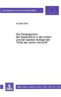 Paralogismen Der Seelenlehre in Der Ersten Und Der Zweiten Auflage Der «Kritik Der Reinen Vernunft»