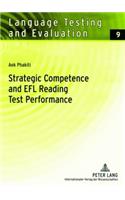 Strategic Competence and EFL Reading Test Performance