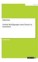 Verbale Beleidigungen unter Frauen in Kolumbien