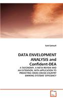 DATA ENVELOPMENT ANALYSIS and Confident-DEA