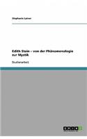 Edith Stein - von der Phänomenologie zur Mystik