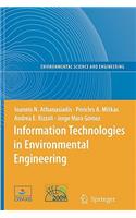 Information Technologies in Environmental Engineering: Proceedings of the 4th International Icsc Symposium Thessaloniki, Greece, May 28-29, 2009