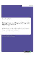 Untergewicht und Mangelernährung in der Überflussgesellschaft: Zunehmen leicht gemacht, Ernährung bei Untergewicht, Diät bei Untergewicht, Magersucht und Bulimie