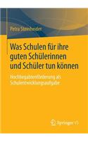 Was Schulen Für Ihre Guten Schülerinnen Und Schüler Tun Können