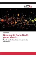 Sistema de Bona-Smith generalizado