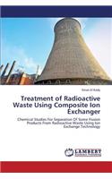 Treatment of Radioactive Waste Using Composite Ion Exchanger