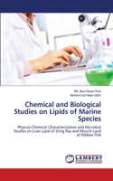 Chemical and Biological Studies on Lipids of Marine Species