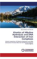 Kinetics of Alkaline Hydrolysis and DNA Interaction of Iron Complexes
