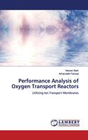 Performance Analysis of Oxygen Transport Reactors