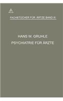 Psychiatrie für Ärzte